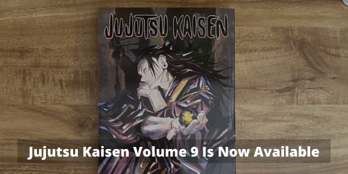 Is Jujutsu Kaisen Volume 9 Available?