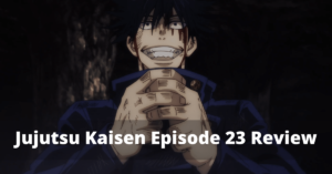 Jujutsu Kaisen Episode 23